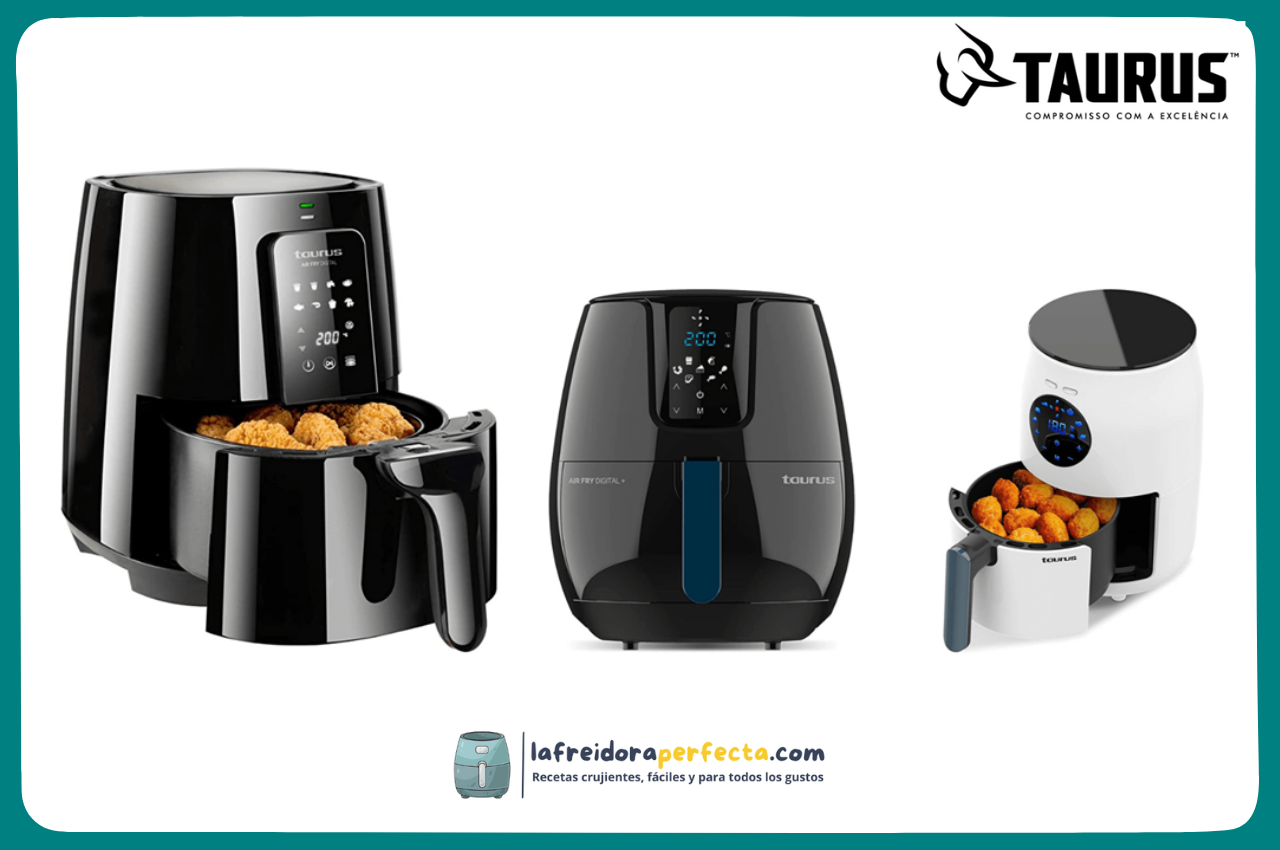 Comparativa de freidoras de aire TAURUS